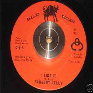 Sargent Kelly - Need To Belong (By Law) / I Like It