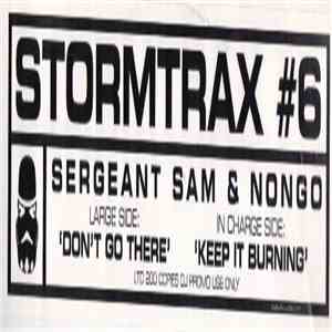 Sergeant Sam & Nongo - Don't Go There / Keep It Burning