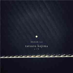 Tatsuro Kojima - a -> b
