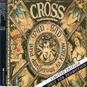 The Cross - MAD : BAD : And Dangerous To Know