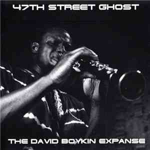 The David Boykin Expanse - 47th Street Ghost