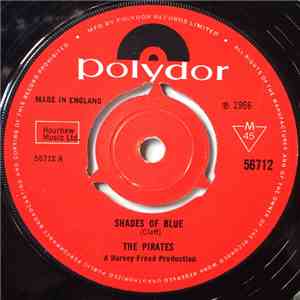 The Pirates  - Shades Of Blue / Can't Understand