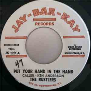 The Rustlers  - Put Your Hand In The Hand