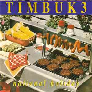 Timbuk 3 - National Holiday