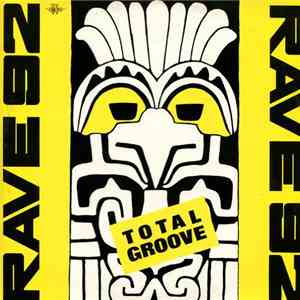 Total Groove - Rave 92