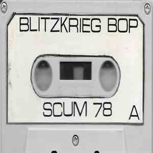 Blitzkrieg Bop - Scum 78 (Version 1)