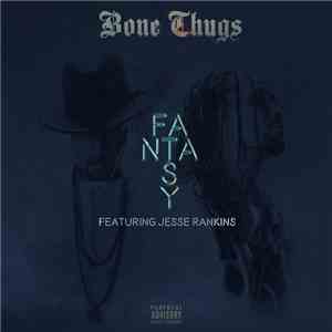 Bone Thugs - Fantasy