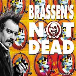 Brassen's Not Dead - Volume 02
