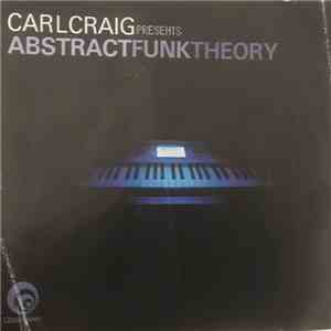 Carl Craig - Abstract Funk Theory