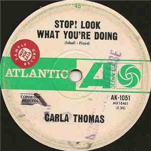 Carla Thomas - Stop! Look What You're Doing