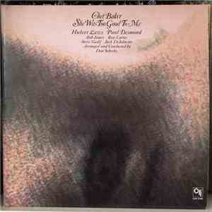 Chet Baker - She Was Too Good To Me
