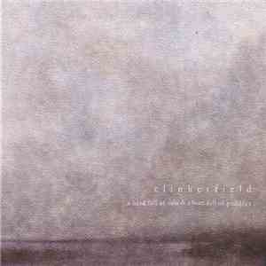 Clinkerfield - A Head Full Of Rain And A Heart Full Of Puddles
