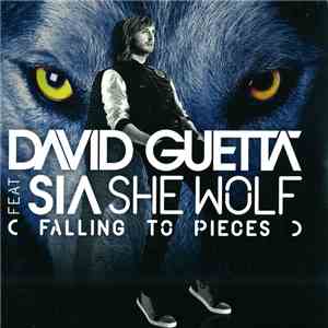 David Guetta featuring Sia - She Wolf (falling To Pieces)