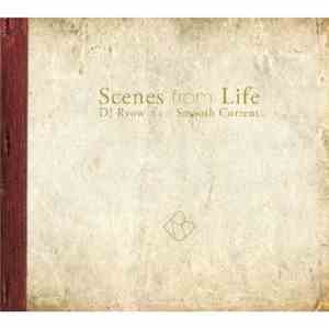 DJ Ryow a.k.a. Smooth Current - Scenes From Life