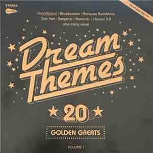 Dream Themes - 20 Golden Greats Volume 1