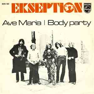 Ekseption - Ave Maria / Body Party