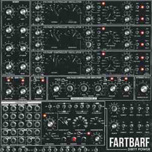 Fartbarf - Dirty Power