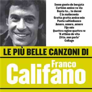 Franco Califano - Le Più Belle Canzoni Di Franco Califano