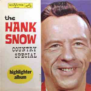 Hank Snow - Country Special Highlighter Album