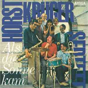 Horst Krüger Septett - Als Die Sonne Kam / Sehr Gefährlich