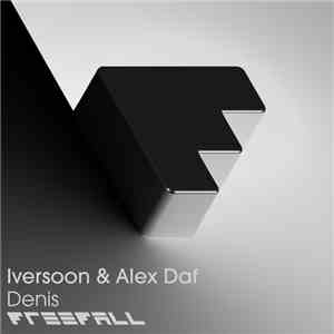 Iversoon & Alex Daf - Denis