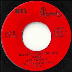 Jim Manns & The Blackmailers - Messing With The Kid / Rap On
