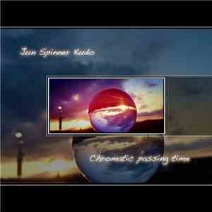 Jun Spinner Kudo - Chromatic Passing Time