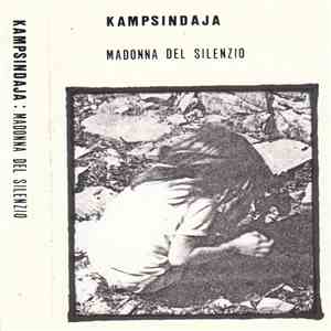 Kampsindaja - Madonna Del Silenzio