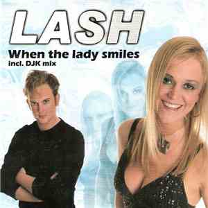Lash - When The Lady Smiles