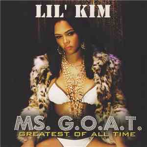 Lil' Kim - Ms. G.O.A.T.