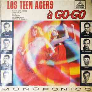 Los Teen Agers - Los Teen Agers A Go-Go