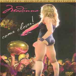 Madonna - Come Closer!