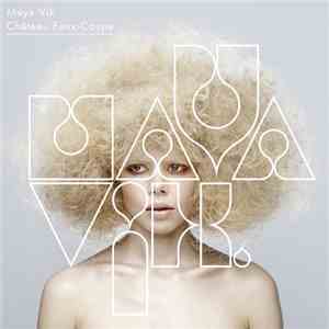 Maya Vik - Château Faux-Coupe