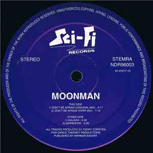Moonman - Don't Be Afraid