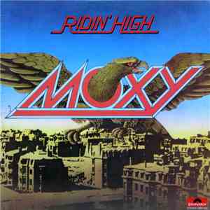 Moxy  - Ridin' High