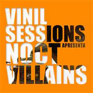 Noct Villains - Vinil Sessions # 01