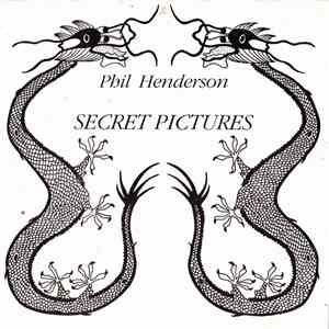 Phil Henderson  - Secret Pictures