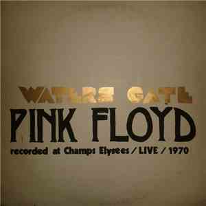 Pink Floyd - Waters Gate