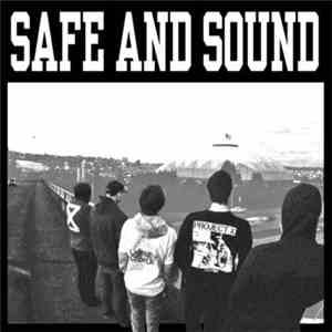 Safe And Sound  - Won't Turn Our Backs