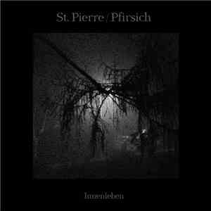 St. Pierre & Pfirsich - Innenleben