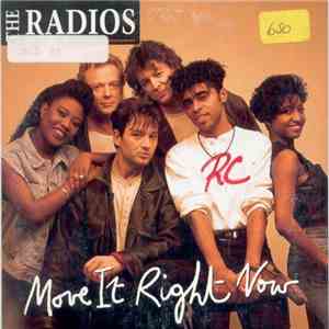 The Radios - Move It Right Now