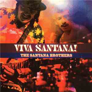 The Santana Brothers - Viva Santana!