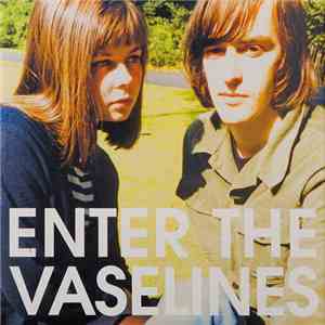 The Vaselines - Enter The Vaselines