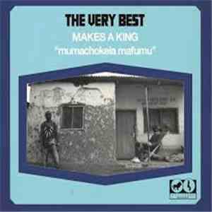 The Very Best - Makes A King