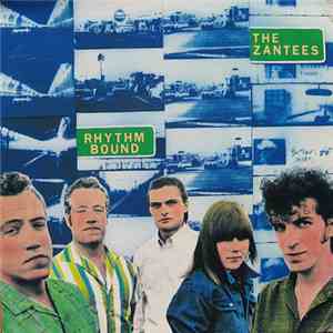 The Zantees - Rhythm Bound
