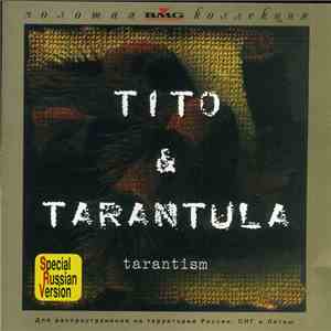 Tito & Tarantula - Tarantism