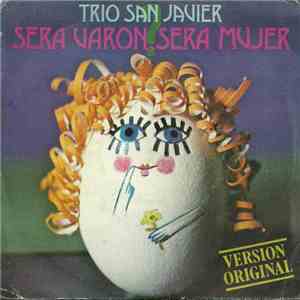 Trio San Javier - Sera Varon, Sera Mujer