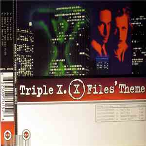 Triple X  - X-Files Theme