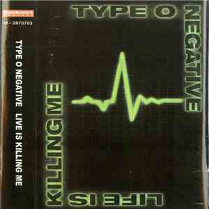 Type O Negative - Life Is Killing Me