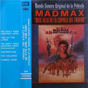 Various - Mad Max Mas Alla De La Cupula Del Trueno - Banda Sonora Original  ...